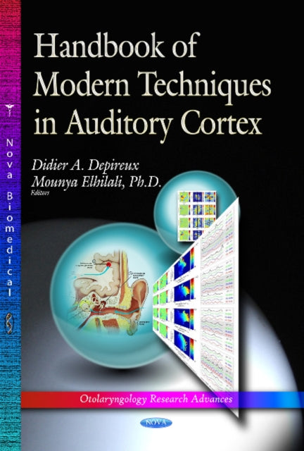 Book cover of: Handbook of Modern Techniques in Auditory Cortex. By: Didier A. Depireux