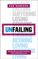 Book cover of: Unfailing. By: Rob Renfroe