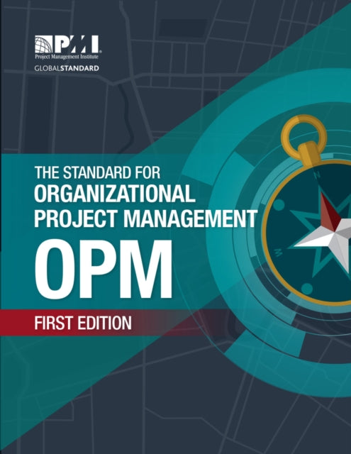 Book cover of: Standard for Organizational Project Management (OPM)