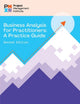 Book cover of: Business Analysis for Practitioners - SECOND Edition. By: Project Management Institute