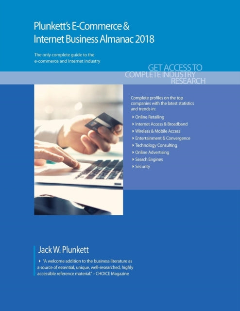 Book cover of: Plunkett's E-Commerce & Internet Business Almanac 2018. By: Jack W. Plunkett
