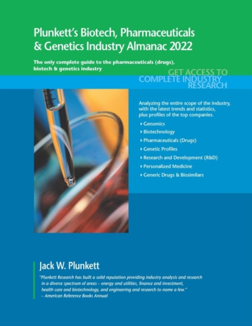 Book cover of: Plunkett's Biotech, Pharmaceuticals & Genetics Industry Almanac 2022. By: Jack W. Plunkett