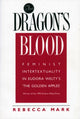 Book cover of: Dragon's Blood. By: Rebecca Mark