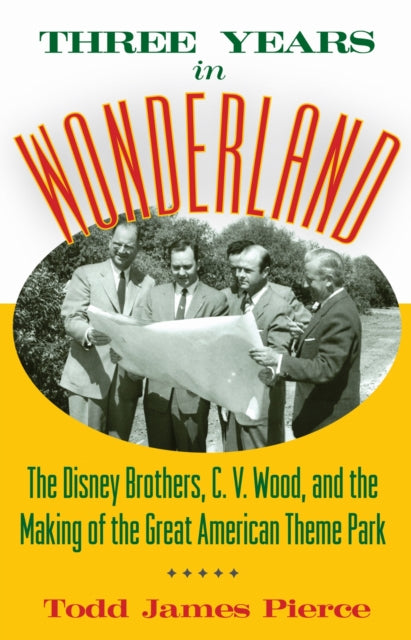 Book cover of: Three Years in Wonderland. By: Todd James Pierce
