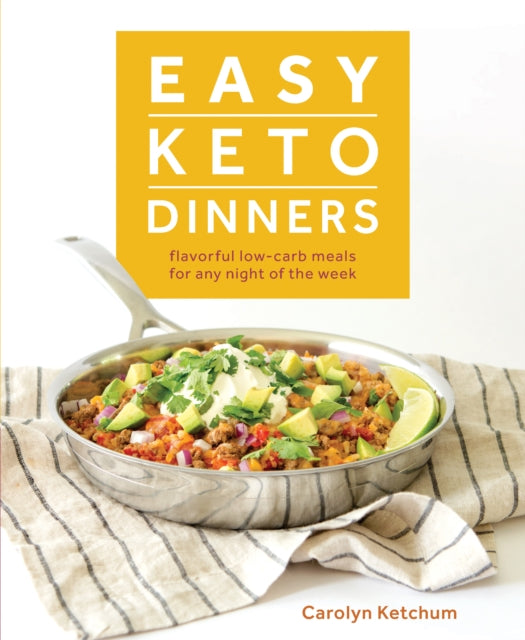 Book cover of: Easy Keto Dinners. By: Carolyn Ketchum