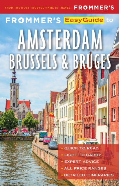 Book cover of: Frommer's EasyGuide to Amsterdam, Brussels and Bruges. By: Frommer Media