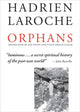 Book cover of: Orphans. By: Hadrien Laroche