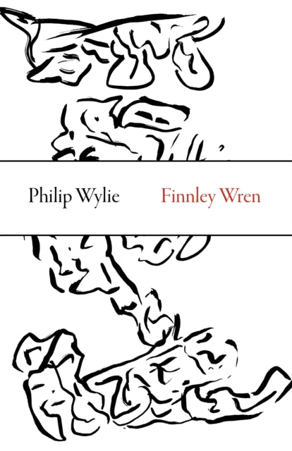 Book cover of: Finnley Wren – His Notions and Opinions, Together with a Haphazard History of His Career and Amours in These Moody Years, as Well as Sundry Rhymes, Fa. By: Philip Wylie