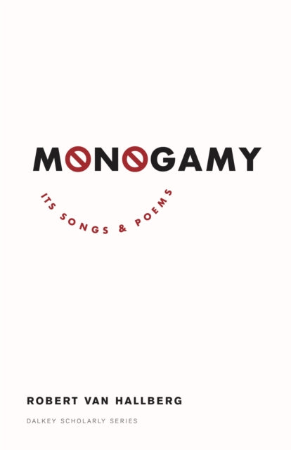 Book cover of: Monogamy. By: Robert Von Hallberg