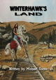 Book cover of: Winterhawk's Land. By: Michael Dante