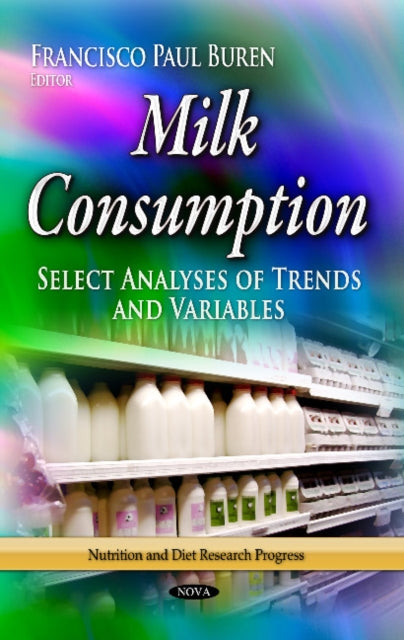 Book cover of: Milk Consumption. By: Francisco Paul Buren