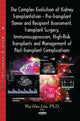 Book cover of: Complex Evolution of Kidney Transplantation. By: Wai Hon Lim