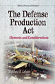 Book cover of: Defense Production Act. By: Matthew R. Lehner