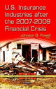 Book cover of: U.S. Insurance Industries After the 2007-2009 Financial Crisis. By: Johnson B. Powell