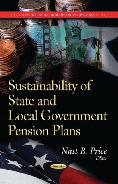 Book cover of: Sustainability of State & Local Government Pension Plans. By: Natt B. Price