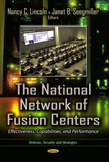 Book cover of: National Network of Fusion Centers. By: Nancy C. Lincoln