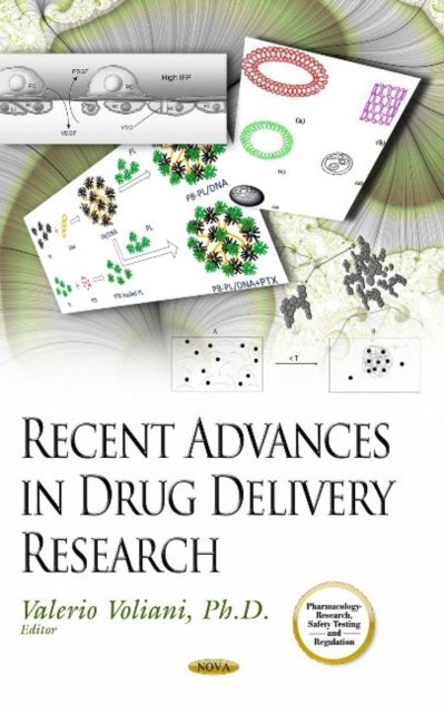 Book cover of: Recent Advances in Drug Delivery Research. By: Valerio Voliani