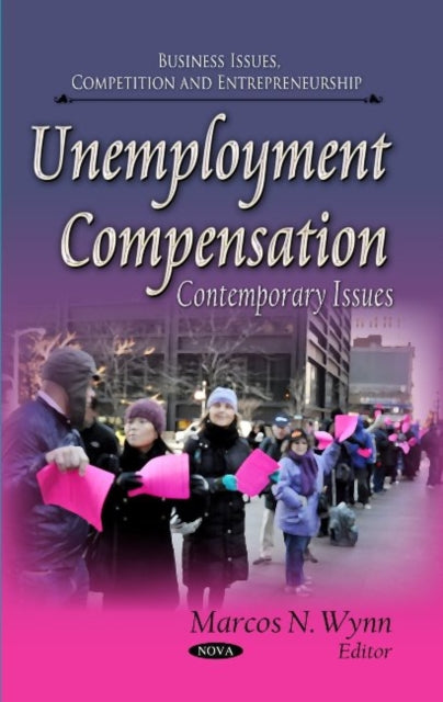 Book cover of: Unemployment Compensation. By: Marcos N. Wynn