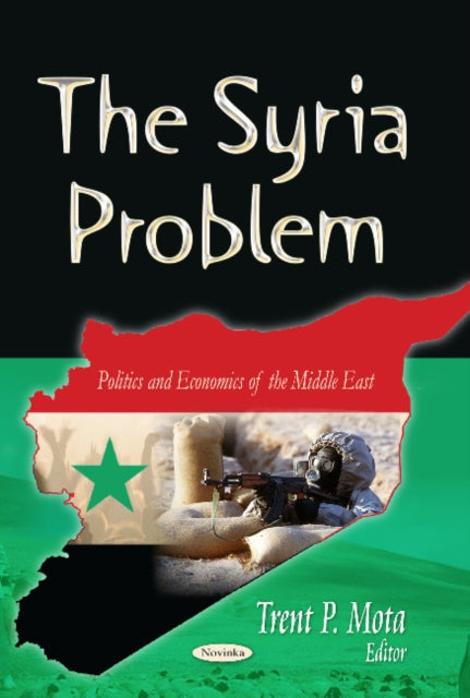 Book cover of: Syria Problem. By: Trent P. Mota