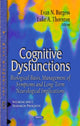 Book cover of: Cognitive Dysfunctions. By: Evan N. Burgess