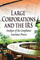 Book cover of: Large Corporations & the IRS. By: Richard D. Blackwell