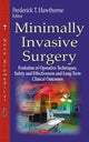 Book cover of: Minimally Invasive Surgery. By: Frederick T. Hawthorne