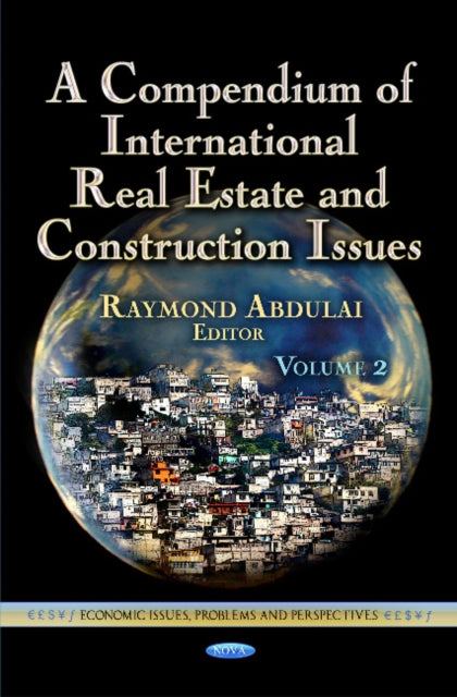Book cover of: Compendium of International Real Estate & Construction Issues. By: Raymond Abdulai