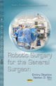 Book cover of: Robotic Surgery for the General Surgeon. By: Dmitry Oleynikov