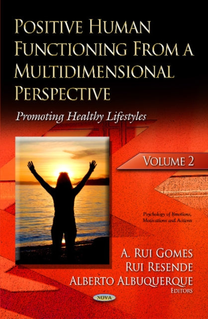 Book cover of: Positive Human Functioning from a Multidimensional Perspective. By: A. Rui Gomes