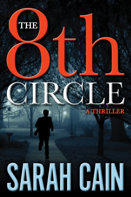 Book cover of: 8th Circle. By: Sarah Cain