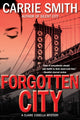 Book cover of: Forgotten City. By: Carrie Smith