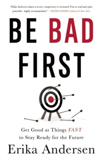 Be Bad First
