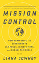 Book cover of: Mission Control. By: Liana Downey
