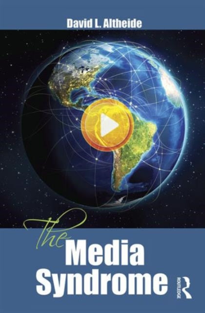 Book cover of: Media Syndrome. By: David L. Altheide