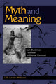 Book cover of: Myth and Meaning. By: J. D. Lewis-Williams