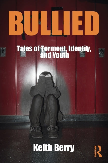 Book cover of: Bullied. By: Keith Berry