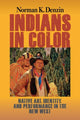 Book cover of: Indians in Color. By: Norman K. Denzin