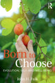 Book cover of: Born to Choose. By: John H. Falk