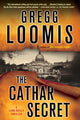 Book cover of: Cathar Secret. By: Gregg Loomis