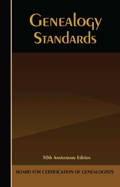 Book cover of: Genealogy Standards. By: Ancestry.com (Firm)