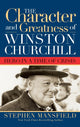 Book cover of: Character and Greatness of Winston Churchill. By: Stephen Mansfield