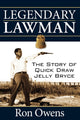 Book cover of: Legendary Lawman. By: Ron Owens