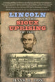 Book cover of: Lincoln and the Sioux Uprising of 1862. By: Hank H. Cox