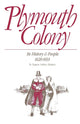Book cover of: Plymouth Colony. By: Eugene Aubrey Stratton
