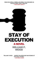 Book cover of: Stay of Execution. By: Wood, William P.