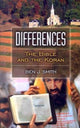 Book cover of: Differences: The Bible and the Koran. By: Ben J. Smith