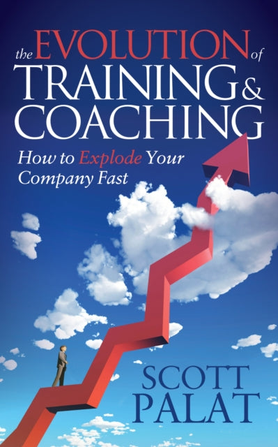 Book cover of: Evolution of Training and Coaching. By: Scott Palat