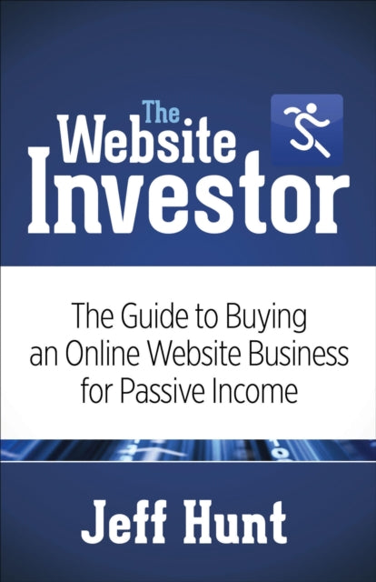 Book cover of: Website Investor. By: Jeff Hunt