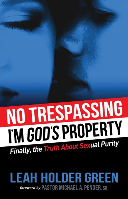 Book cover of: No Trespassing. By: Leah Holder Green