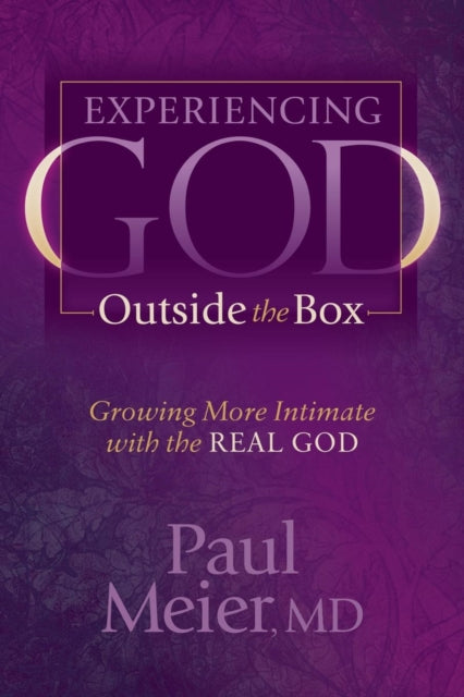 Book cover of: Experiencing God Outside the Box. By: Paul Meier